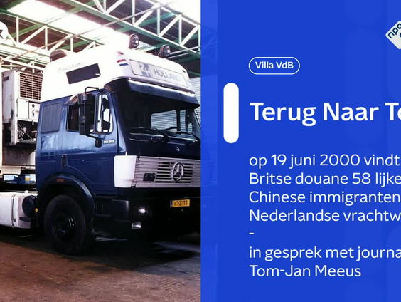 Terug naar Toen: 58 lijken gevonden in Nederlandse vrachtwagen