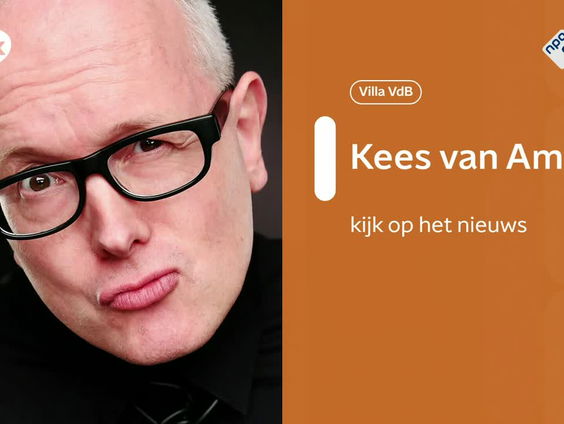 Kees van Amstel's kijk op het nieuws: Week 31