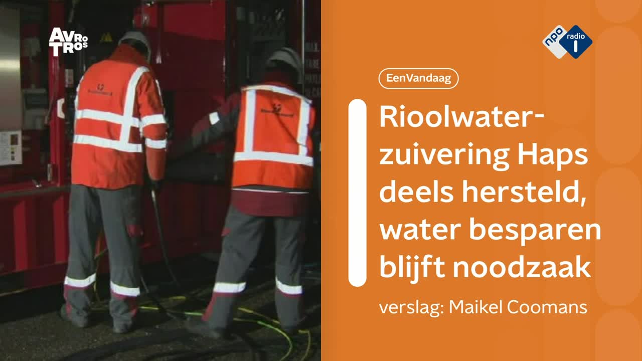 Rioolwaterzuivering Haps deels hersteld