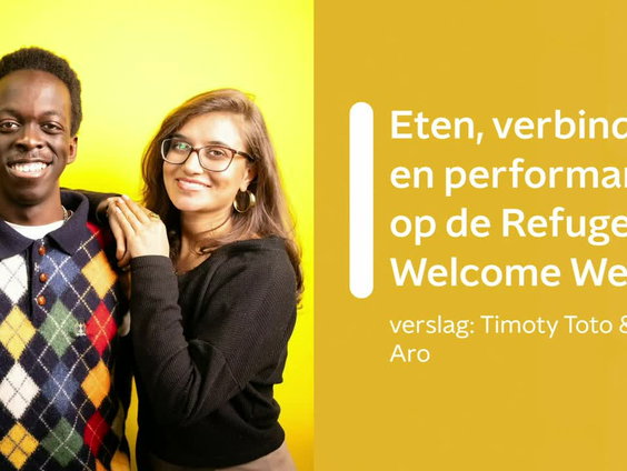 Eten, verbinding en performance op de Refugee Welcome Week